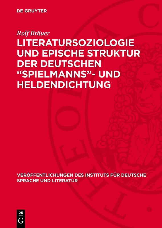Literatursoziologie und epische Struktur der deutschen „Spielmanns“- und Heldendichtung