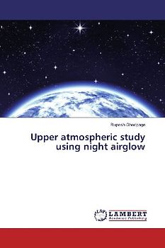 Upper atmospheric study using night airglow