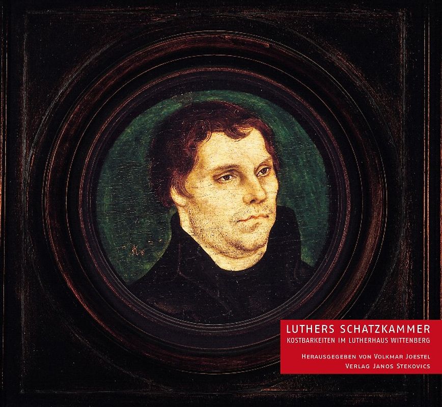 Luthers Schatzkammer