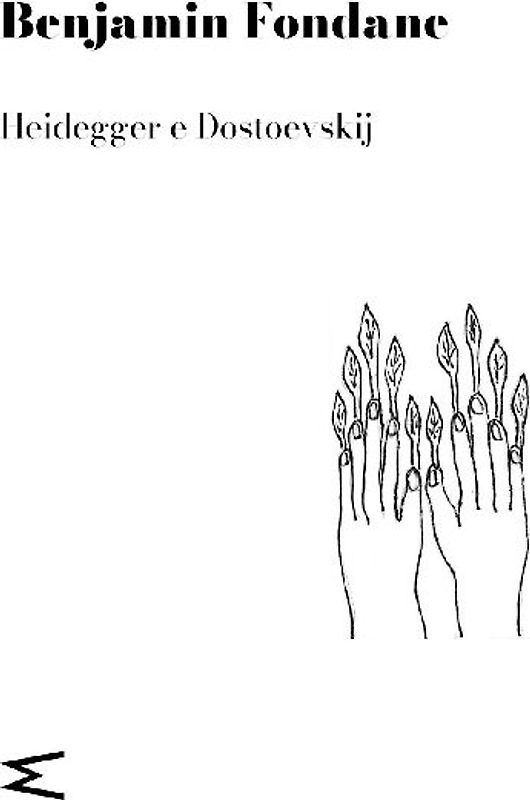 Heidegger e Dostoevskij