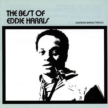 Eddie Harris - The Best of