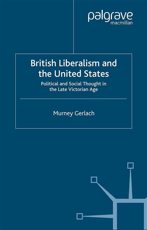 British Liberalism and the United States
