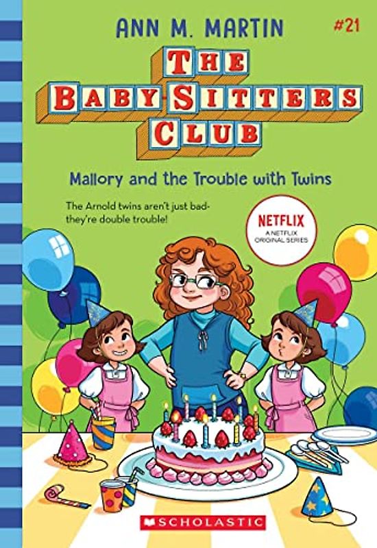 Mallory and the Trouble with Twins (The Baby-Sitters Club #21)