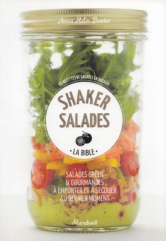 Shaker salades - La bible - Anna Helm Baxter [Broschiert]