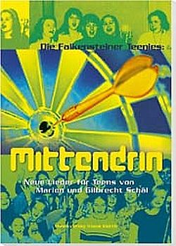 Mittendrin. Liederheft