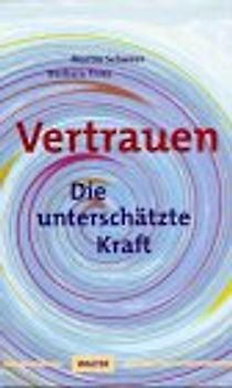 Vertrauen - die unterschätzte Macht