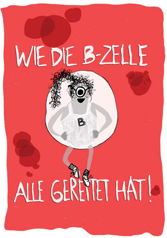 Wie die B-Zelle alle gerettet hat!