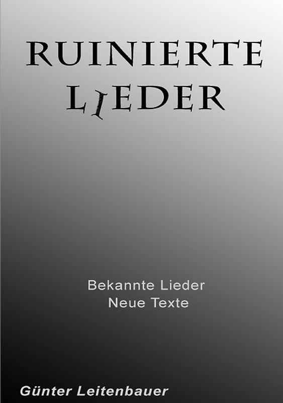 Ruinierte Lieder