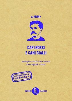 Capi rossi e cani gialli. Testo originale a fronte