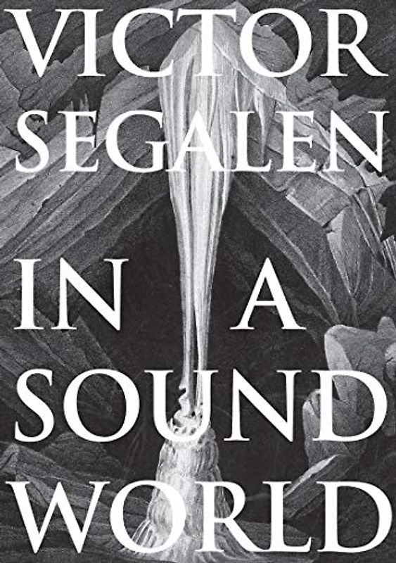 In a Sound World (Strange Attractor Press)