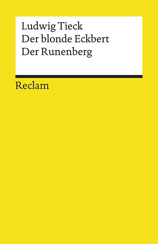 Der blonde Eckbert · Der Runenberg