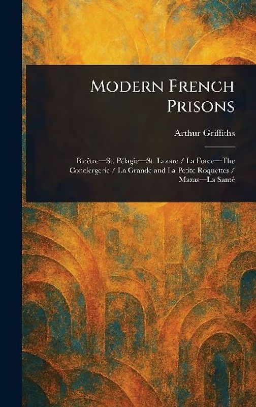 Modern French Prisons