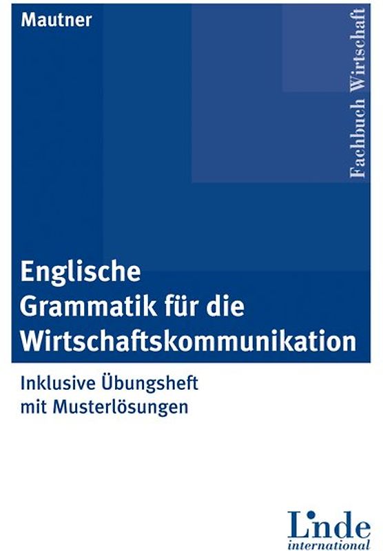 Englische Grammatik für die Wirtschaftskommunikation