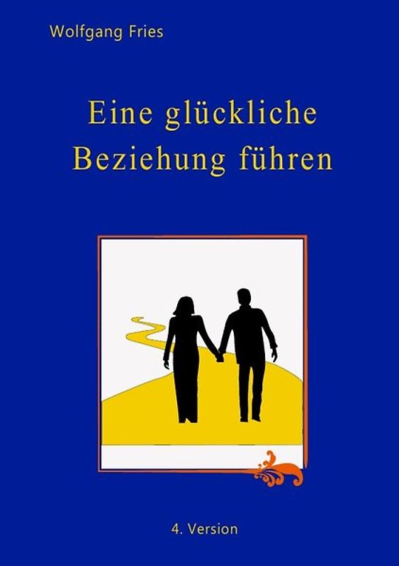 Eine glückliche Beziehung führen