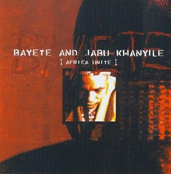 Bayete - Africa Unite