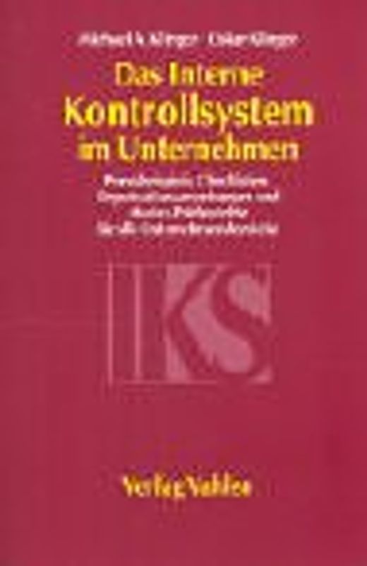 Das Interne Kontrollsystem (IKS) im Unternehmen