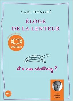 Eloge de la lenteur