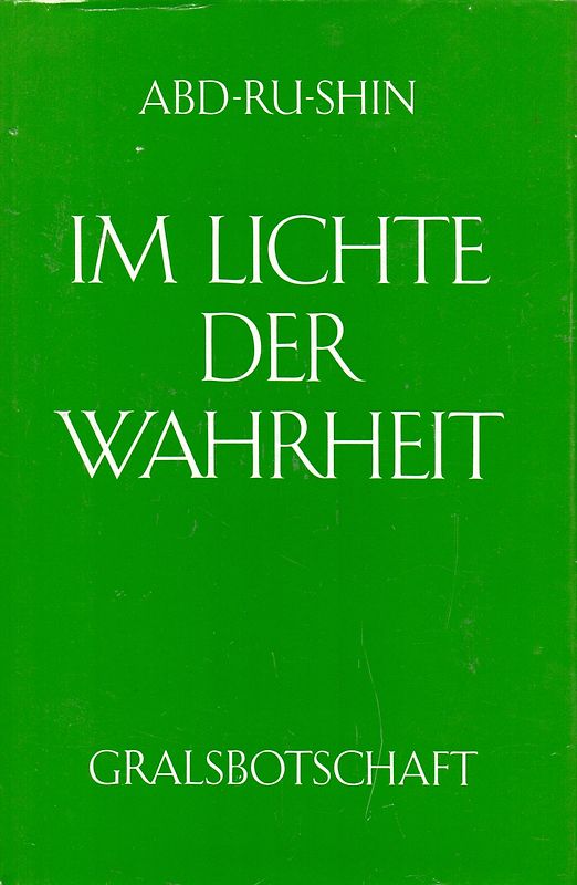 "In the Light of Truth - The Grail Message. Englische Ausgabe von...