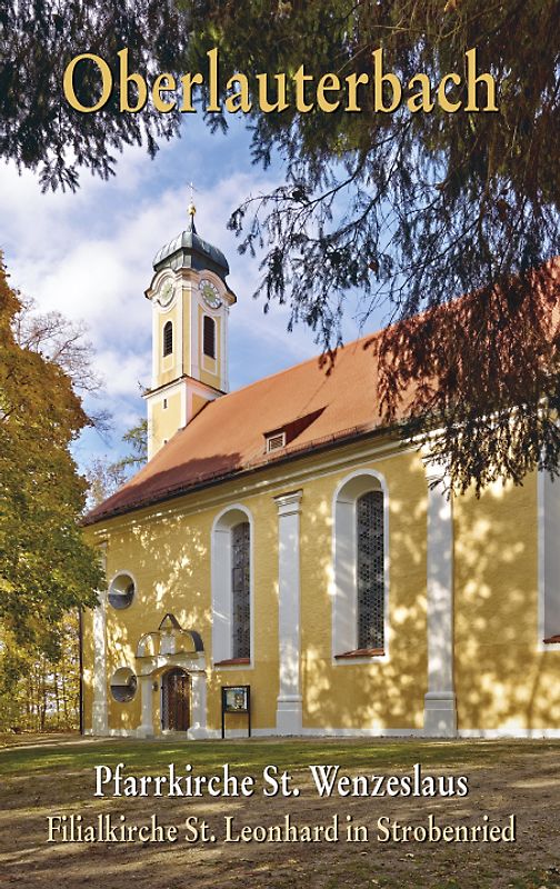 Oberlauterbach Pfarrkirche St. Wenzeslaus