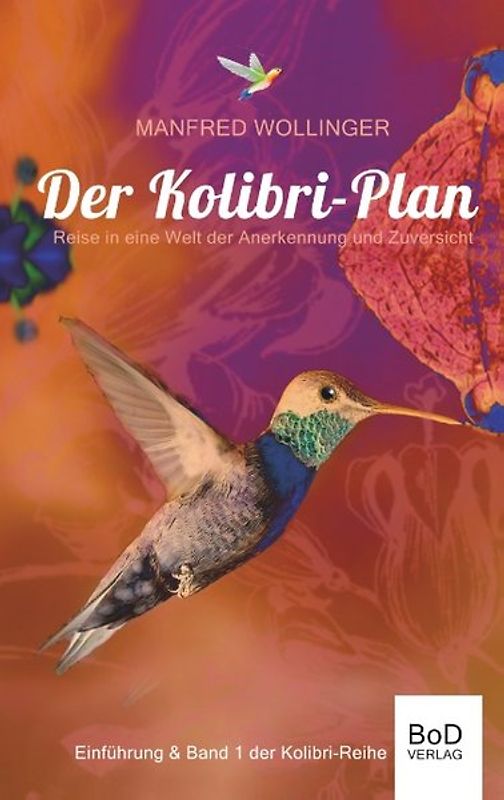 Der Kolibri-Plan