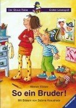 So ein Bruder!