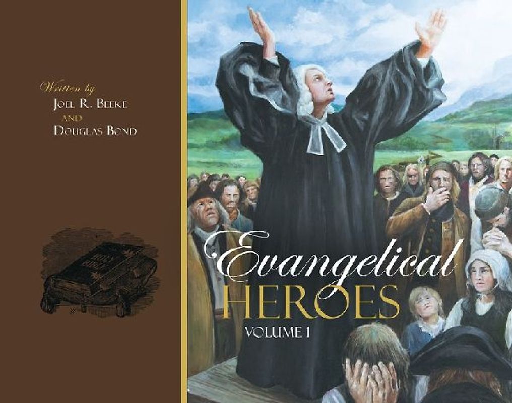 Evangelical Heroes, Volumes 1-2