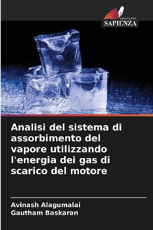 Analisi del sistema di assorbimento del vapore utilizzando l'energia dei gas di scarico del motore