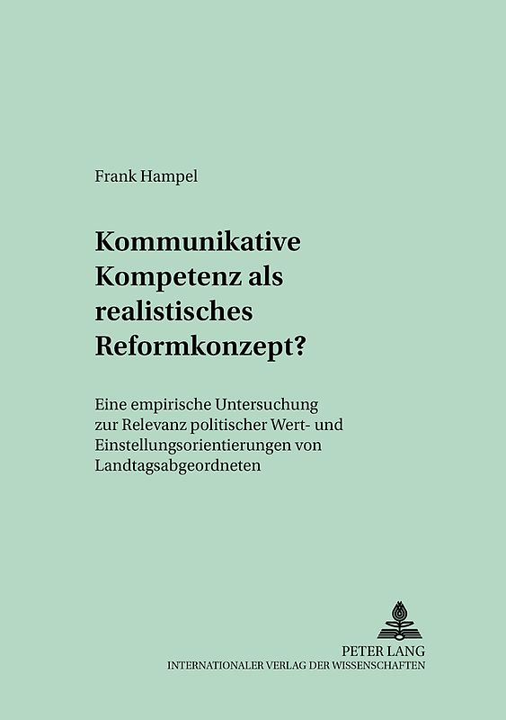 Kommunikative Kompetenz als realistisches Reformkonzept?