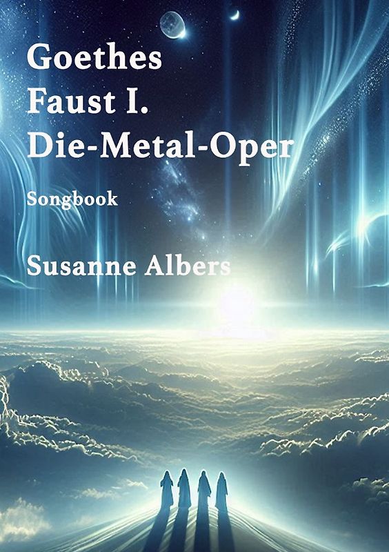 Goethes Faust I. Die-Metal-Oper