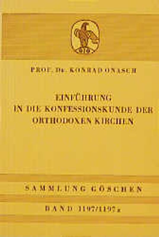Einführung in die Konfessionskunde der orthodoxen Kirchen