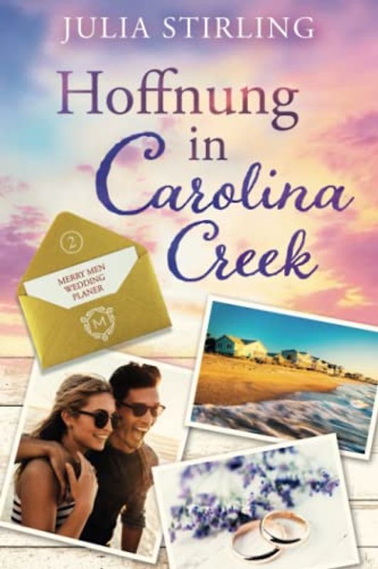 Hoffnung in Carolina Creek: GROSSDRUCK Ausgabe - Band 2 von The Merry Men Weddingplanner Serie
