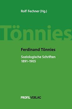 Ferdinand Tönnies: Soziologische Schriften, 1891-1905