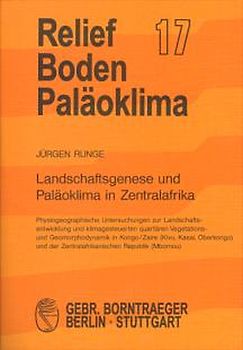 Landschaftsgenese und Paläoklima in Zentralafrika
