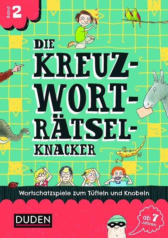 Die Kreuzworträtselknacker – ab 7 Jahren (Band 2)