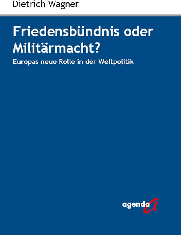 Friedensbündnis oder Militärmacht?