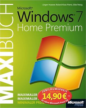 Microsoft Windows 7 Home Premium - Das Maxibuch - Jubiläumsausgabe zum Sonderpreis