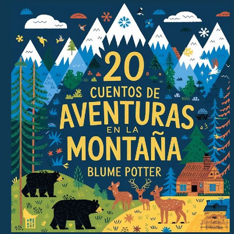 20 Cuentos Para Dormir De Aventura En La Montaña
