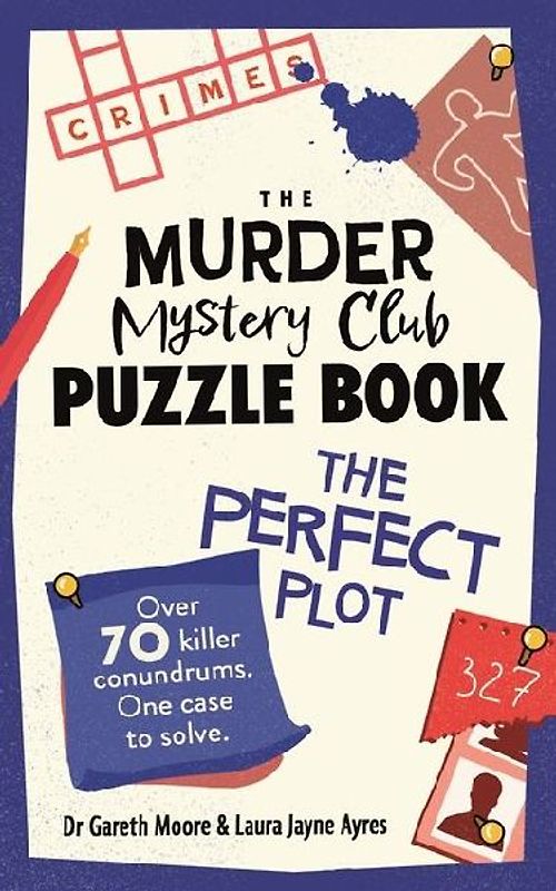The Murder Mystery Club Puzzle Book: The Perfect Plot