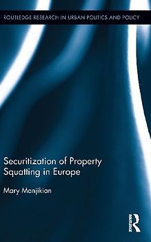 Securitization of Property Squatting in Europe