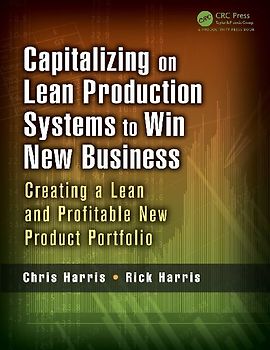 Capitalizing on Lean Production Systems to Win New Business