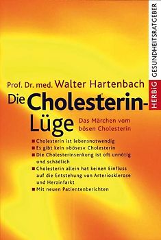 Die Cholesterin-Lüge