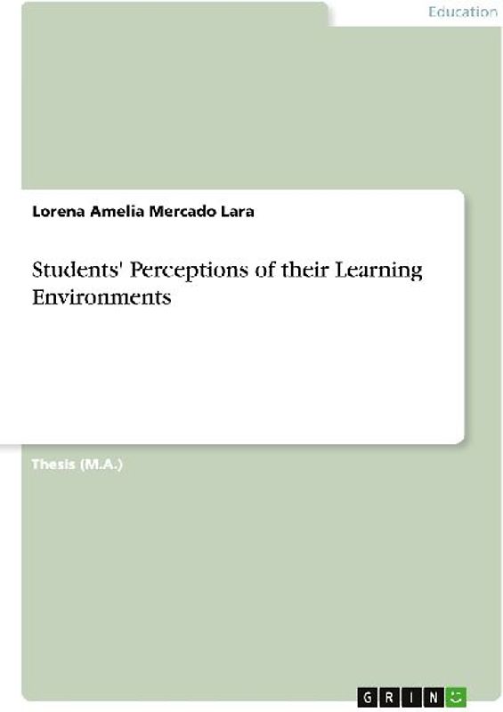 Students' Perceptions of their Learning Environments