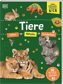 Mein Mitmach-Wissens-Kick. Tiere