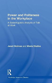 Power and Politeness in the Workplace