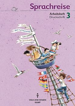 Sprachreise - Bisherige Ausgabe / 3. Schuljahr - Druckschrift. Arbeitsheft