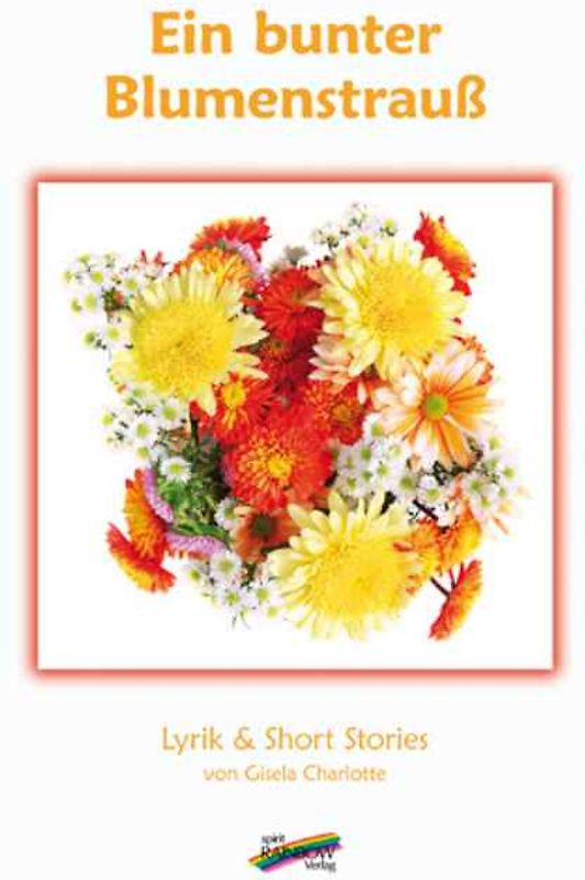 Ein bunter Blumenstrauß