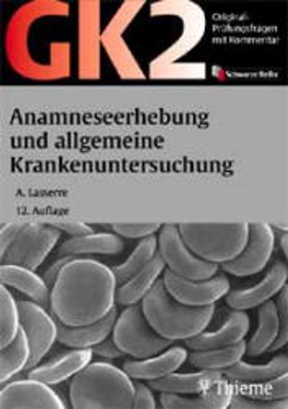 GK 2 - Anamneseerhebung und allgemeine Krankenuntersuchung