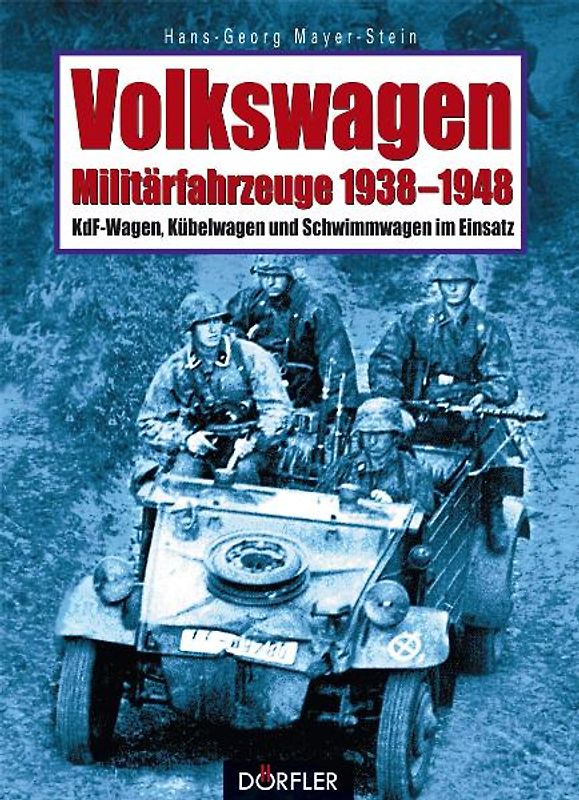 Volkswagen-Militärfahrzeuge 1938-1948