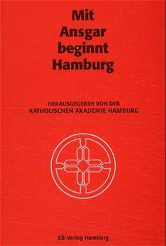 Mit Ansgar beginnt Hamburg