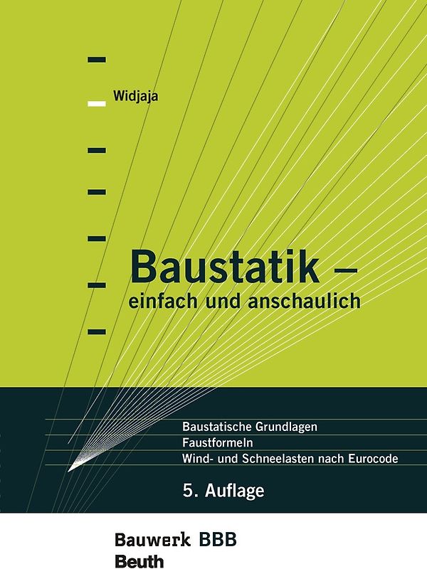 Baustatik - einfach und anschaulich